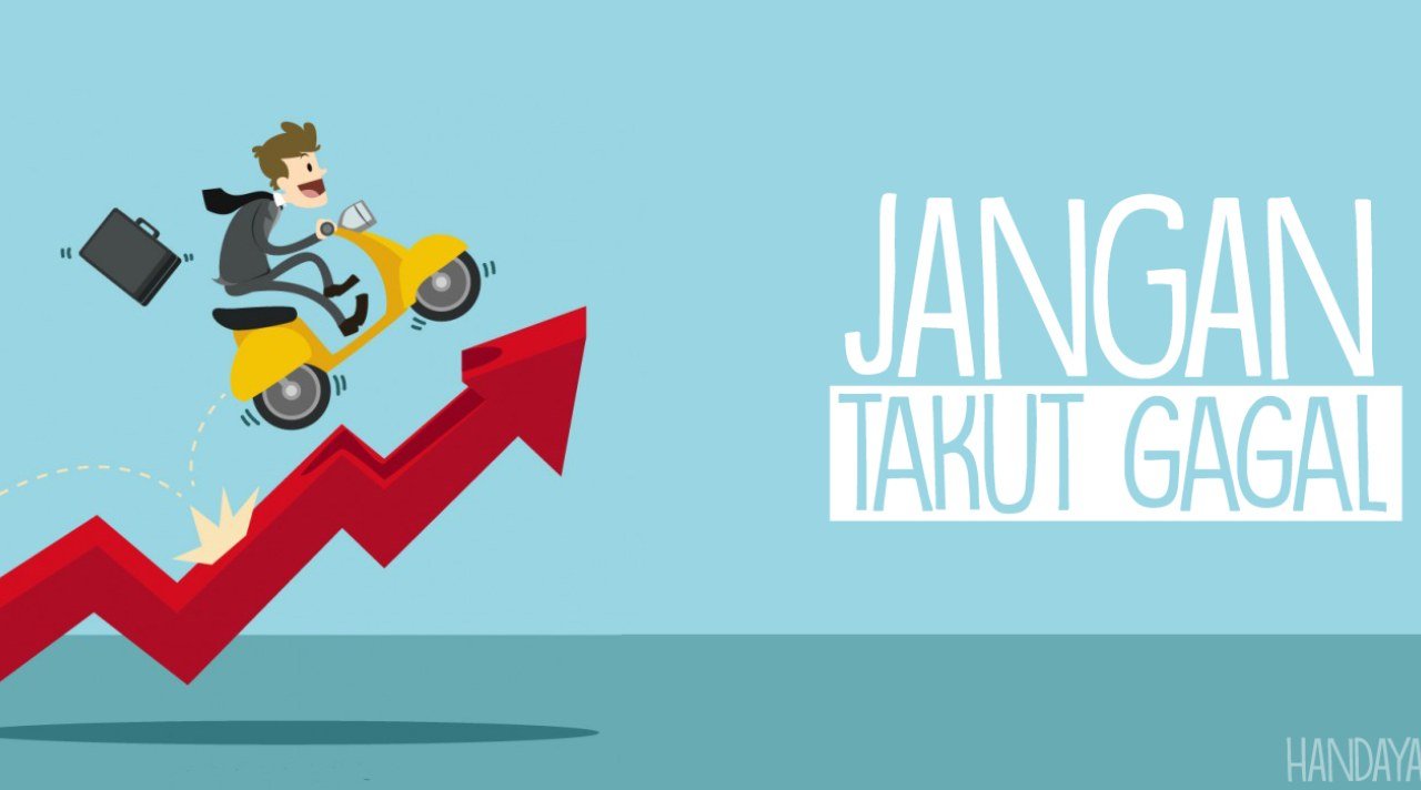 Jangan Takut Gagal di Usia Muda dan Mengenal Diri